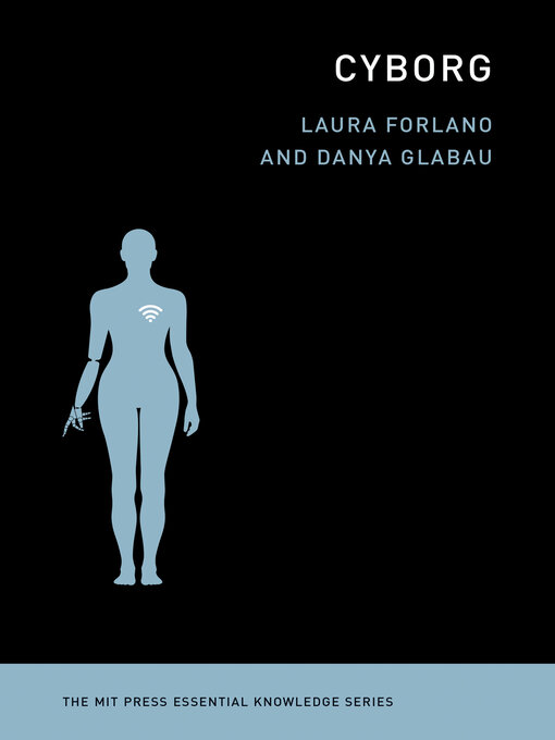 Title details for Cyborg by Laura Forlano - Available